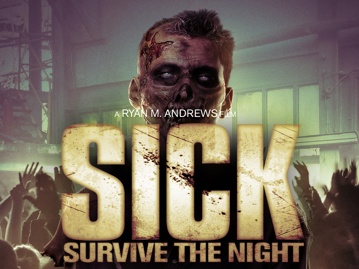 SICK: Survive The Night