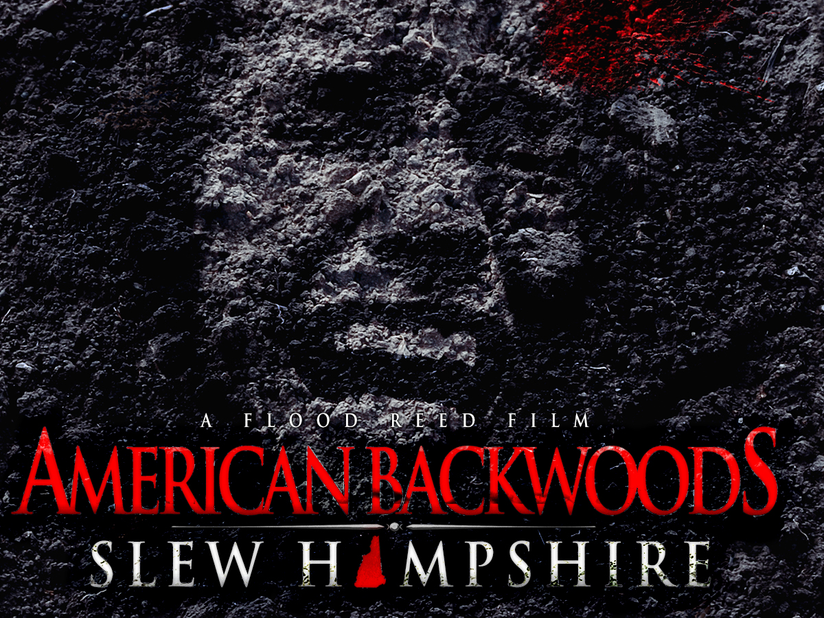 American Backwoods: Slew Hampshire