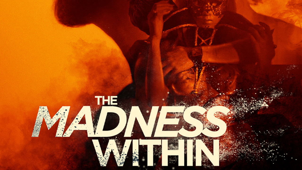 The Madness Within